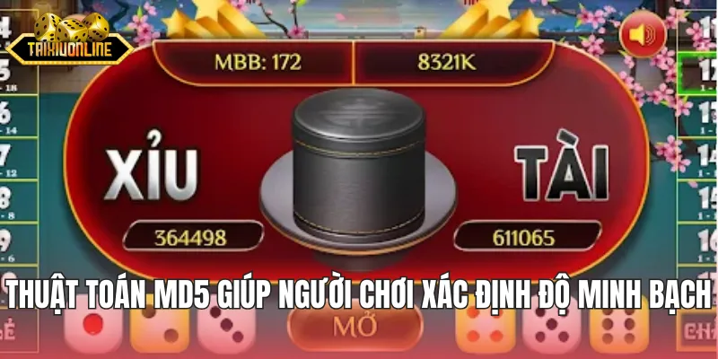 Thuật toán MD5 giúp người chơi xác định độ minh bạch