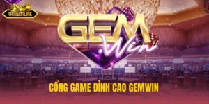 Gemwin - Bùng Nổ Trò Chơi Đổi Thưởng 2026